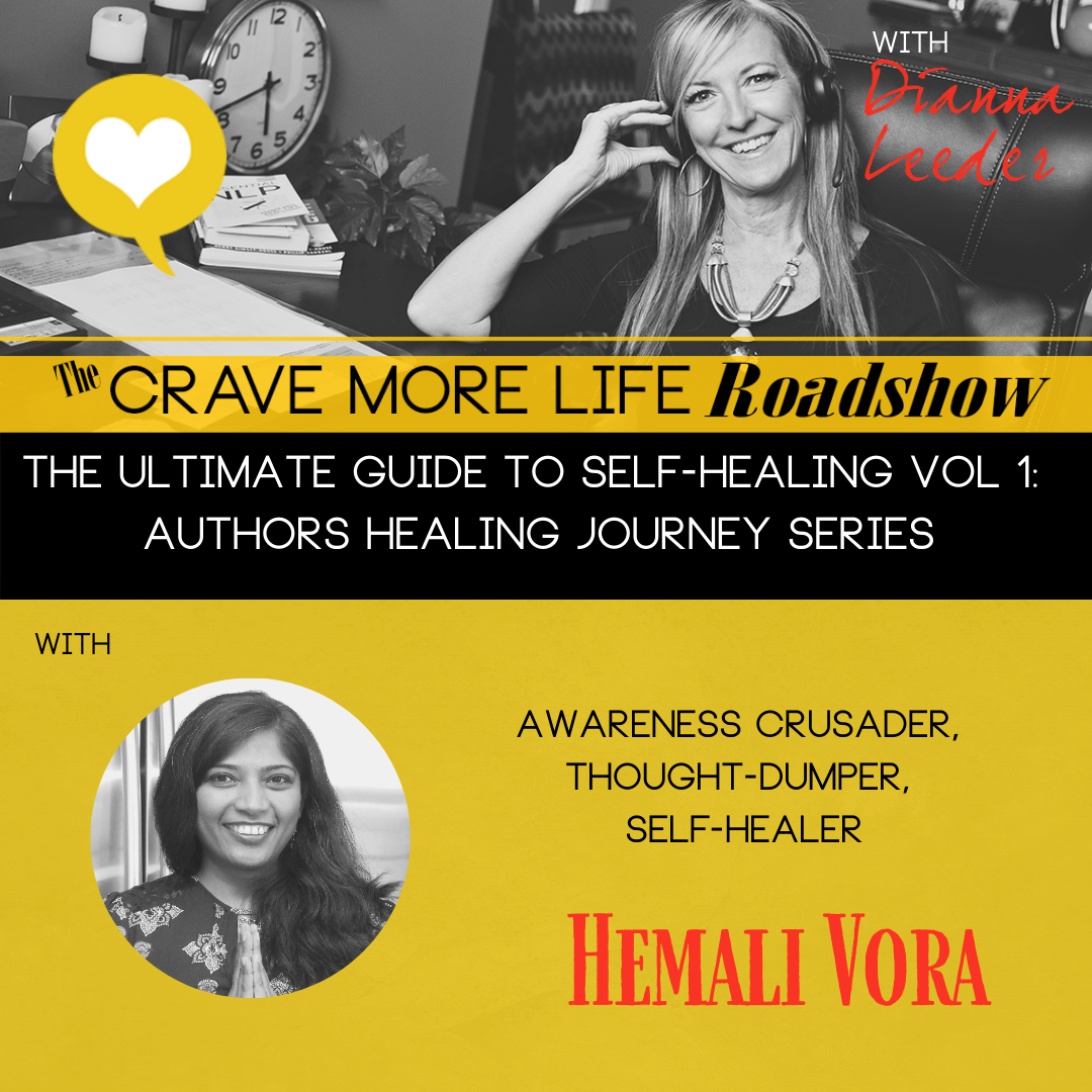 The Ultimate Guide to Self-Healing; Authors Healing Journey Series with author Hemali Vora