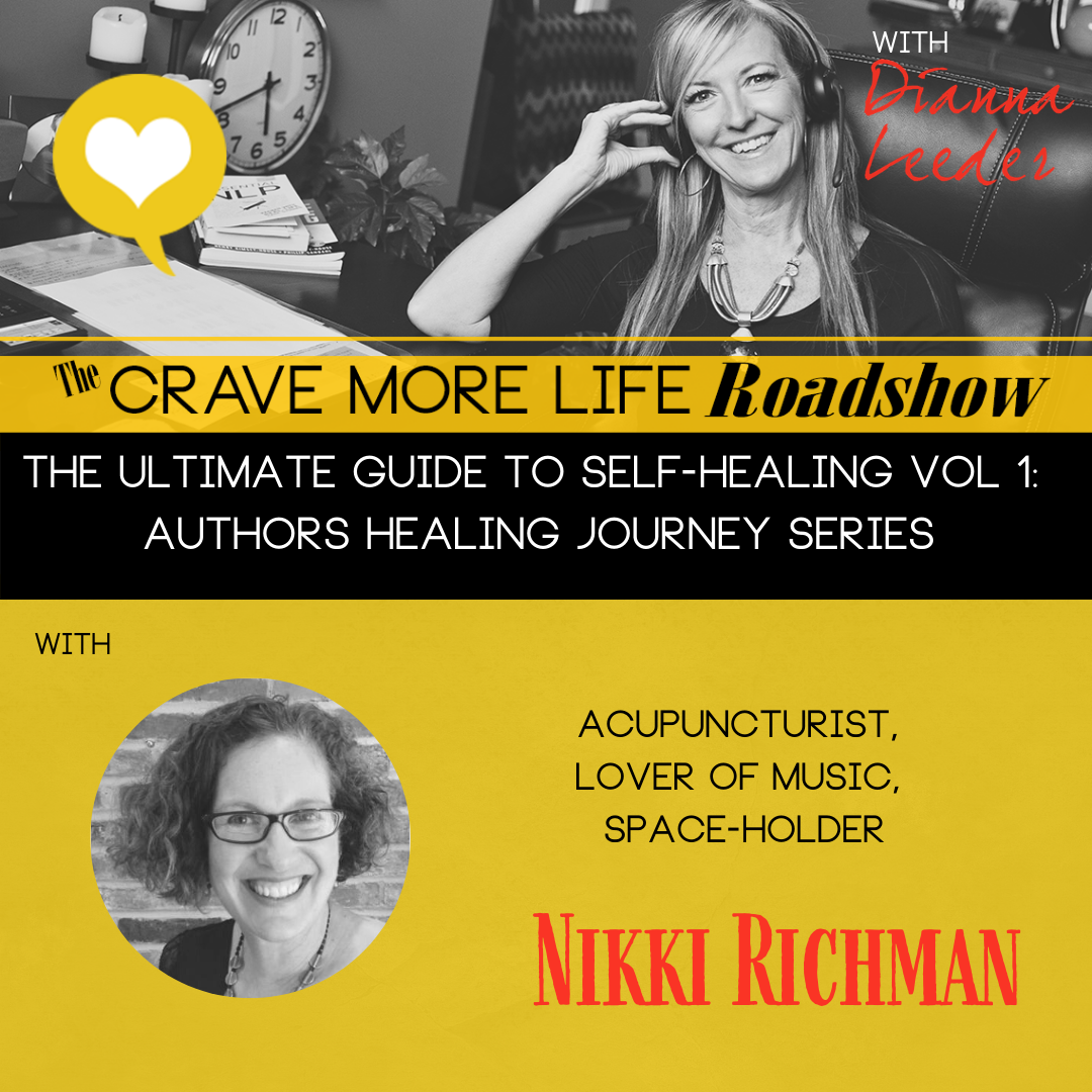 The Ultimate Guide to Self-Healing; Authors Healing Journey Series with author Nikki Richman