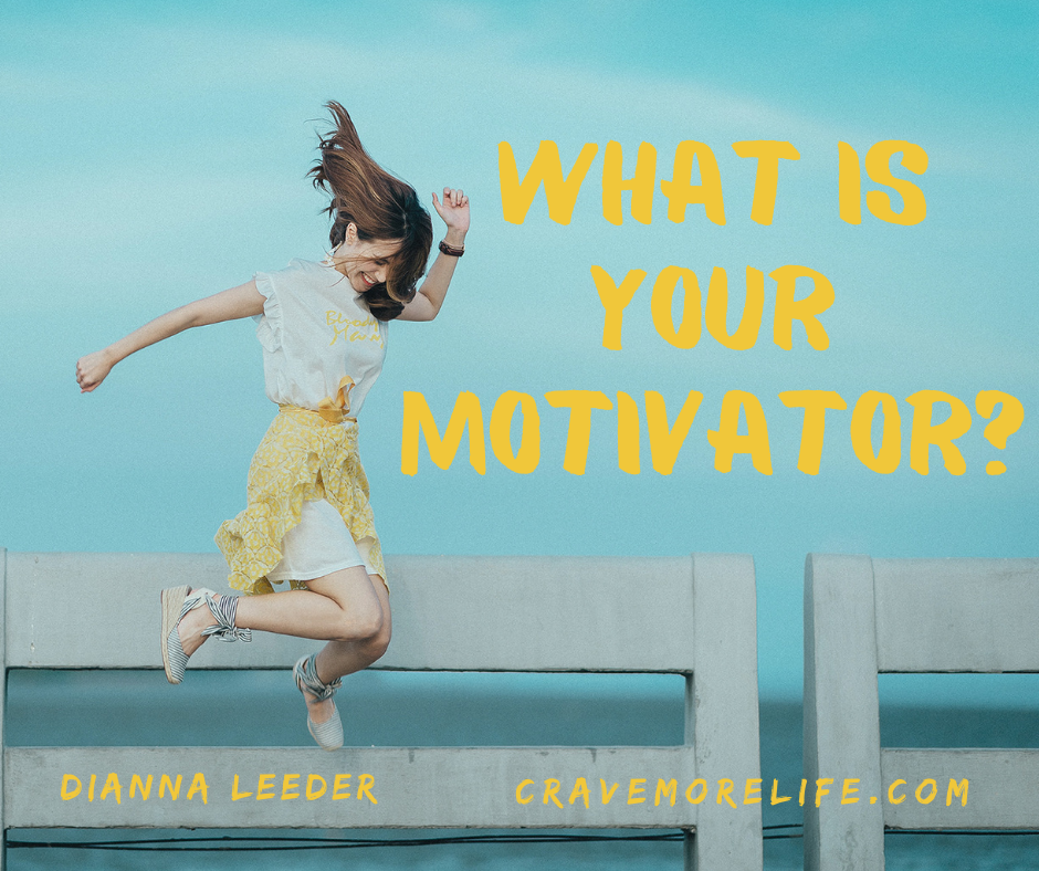 What is your motivator?  And join my Masterclass Series!