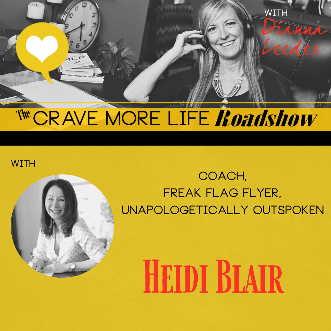 The Crave More Life Roadshow with Coach Heidi Blair