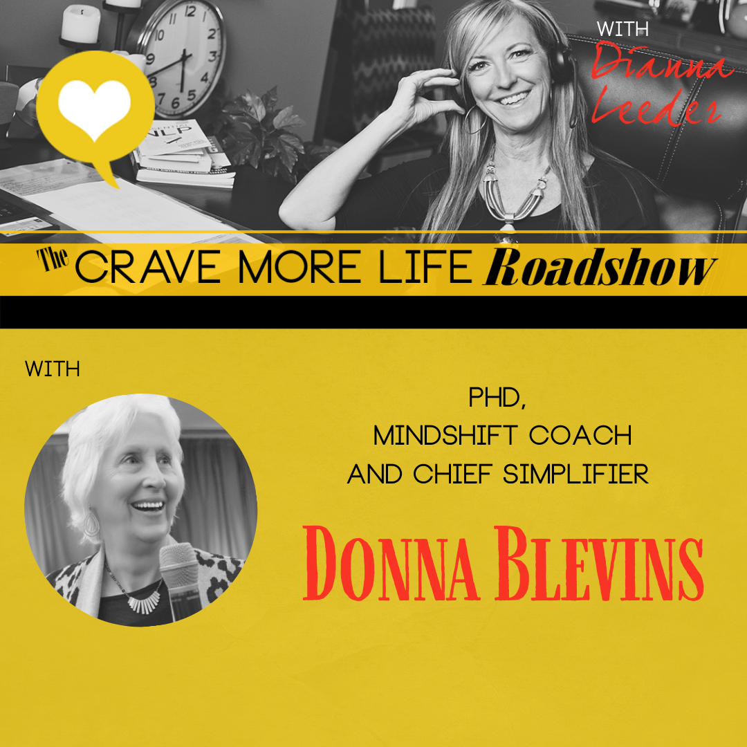 The Crave More Life Roadshow with guest Donna Blevins