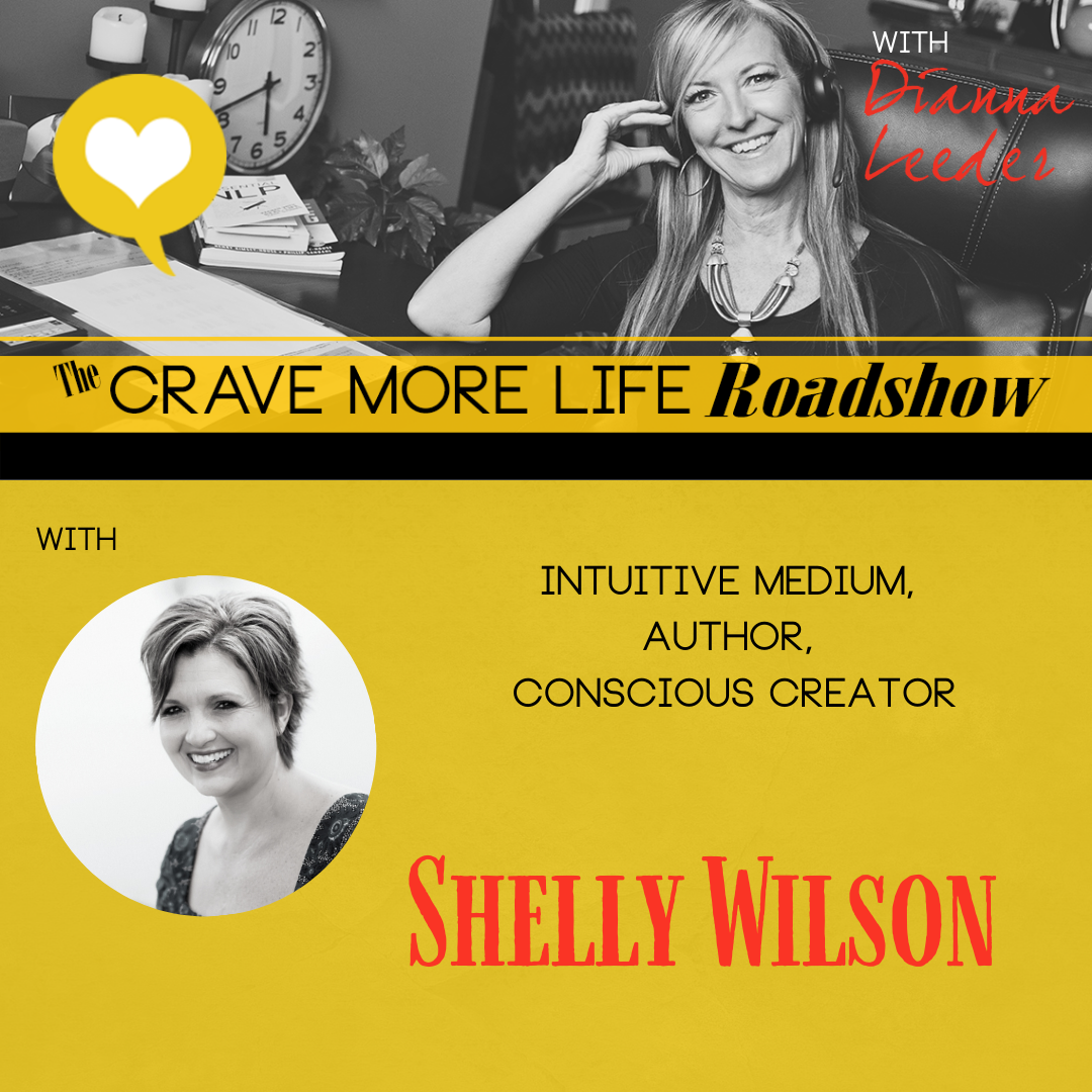 The Crave More Life Roadshow with guest Shelly Wilson