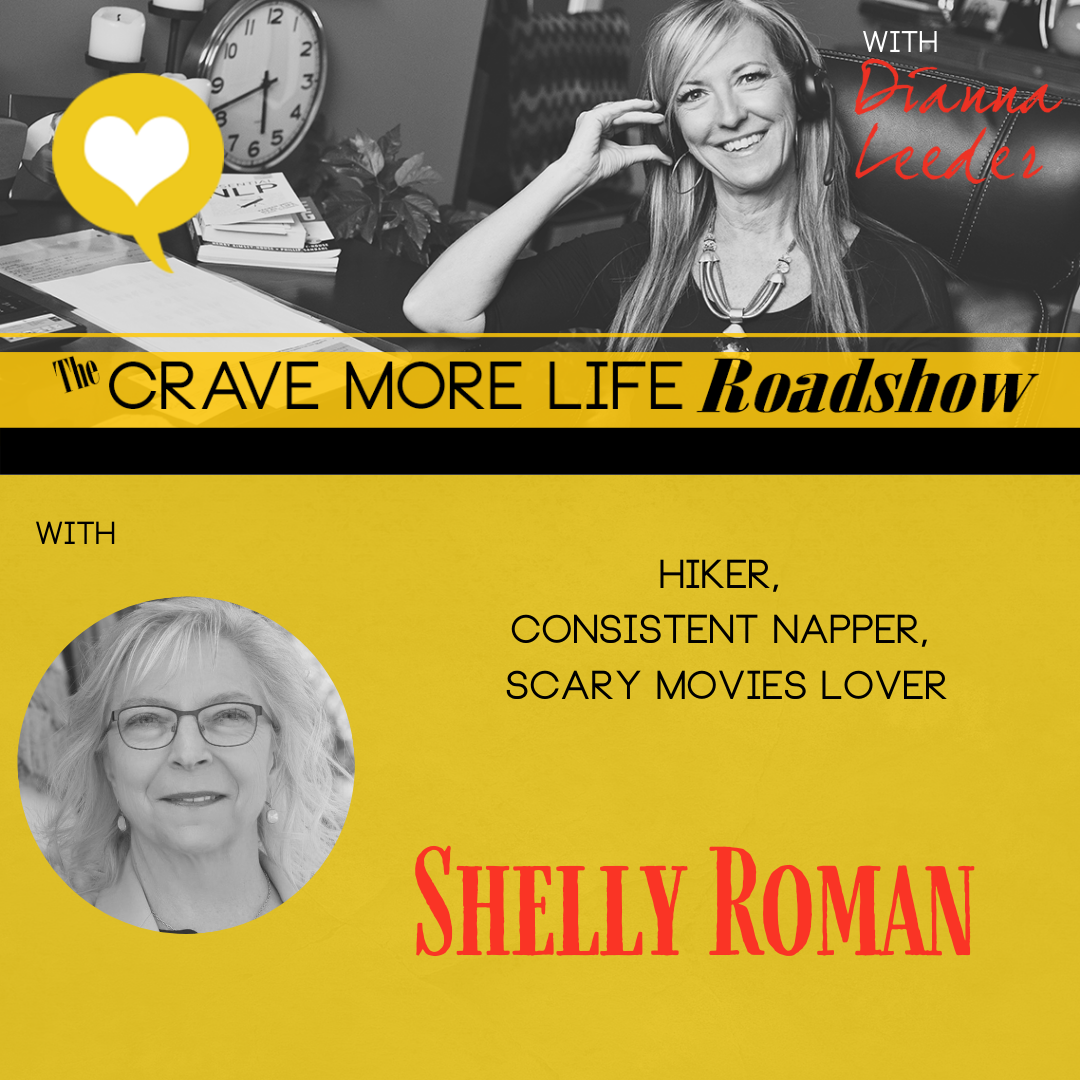 The Crave More Life Roadshow with Shelly Roman