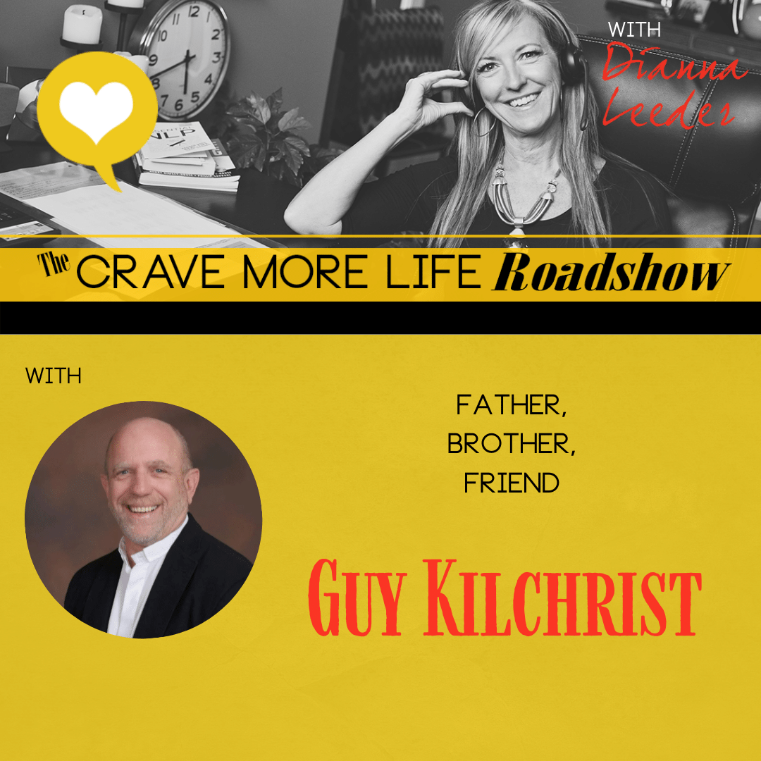 The Crave More Life Roadshow with guest Author and Creative Guy Kilchirst